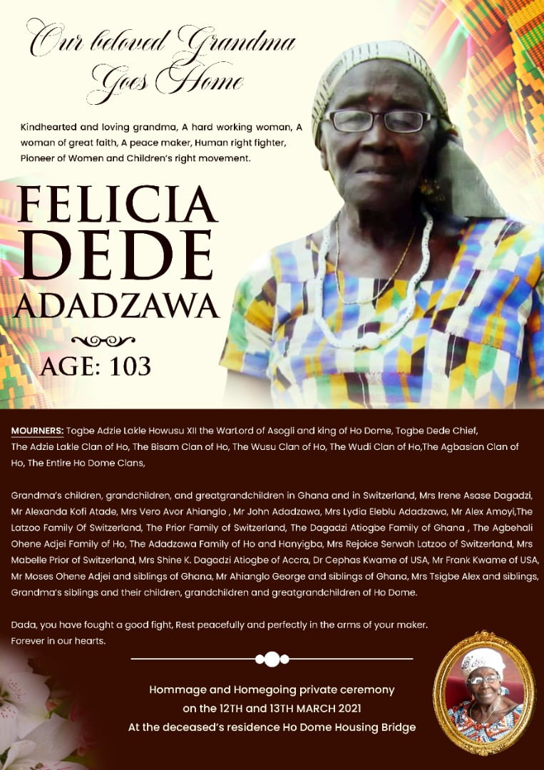 The African Pioneer Of Children And Women's Right Movement Felicia Dede Adadzawa Of Ho Dome Ghana Goes Home At The Age Of 103