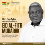 MP For Ledzokuku Constituency Ben Ayiku Wishes All Muslims Happy Eid With Great Message