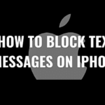 3 Best Steps On How To Block Messages On iPhone