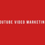 8 Benefits Of Using YouTube Video Marketing For Your Business