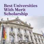 Best Universities With Merit Scholarship 2022
