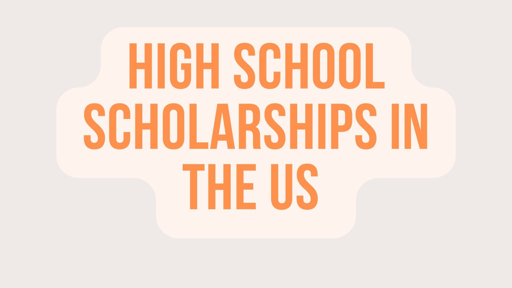Best 10 Active High School Scholarships In The US 2022-2023