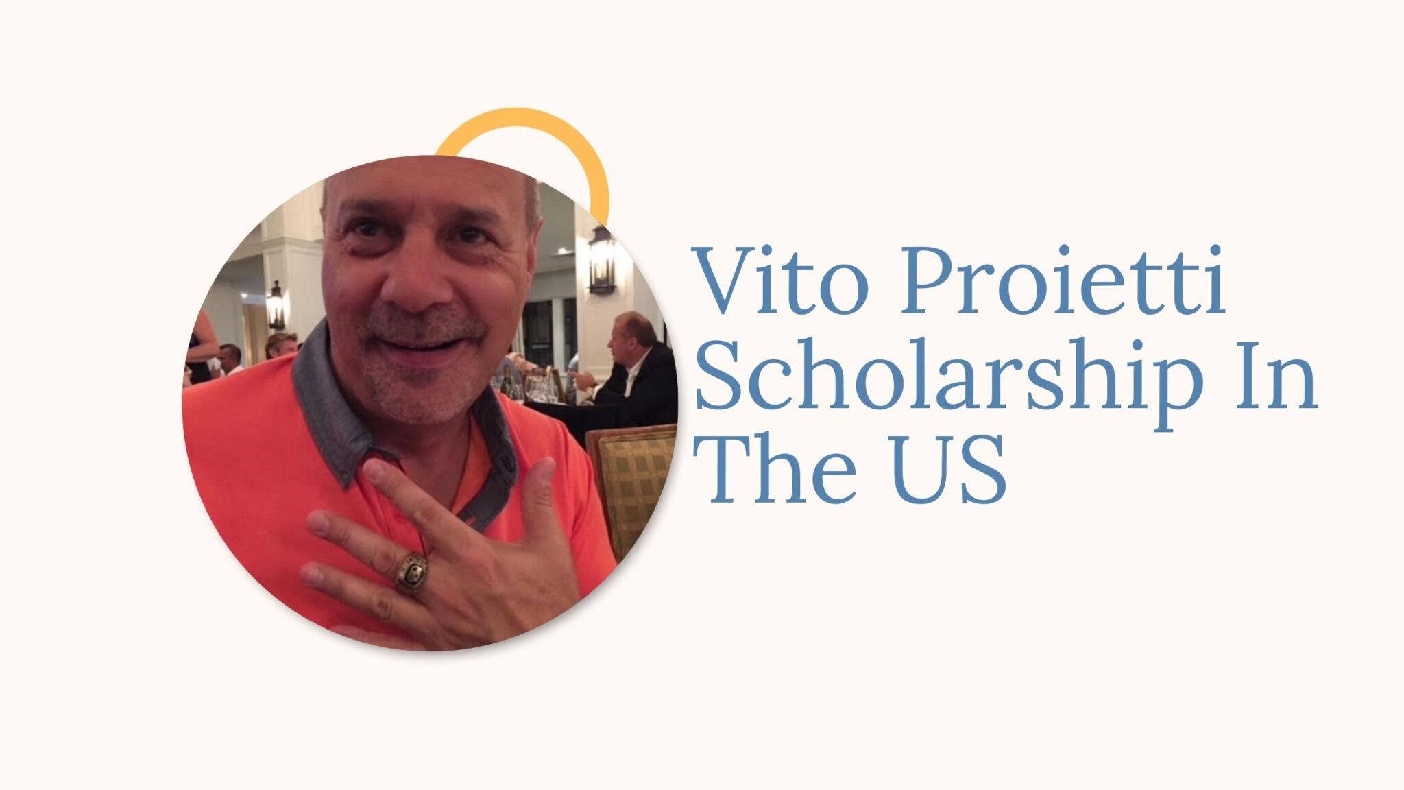 Vito Proietti Scholarship In The US