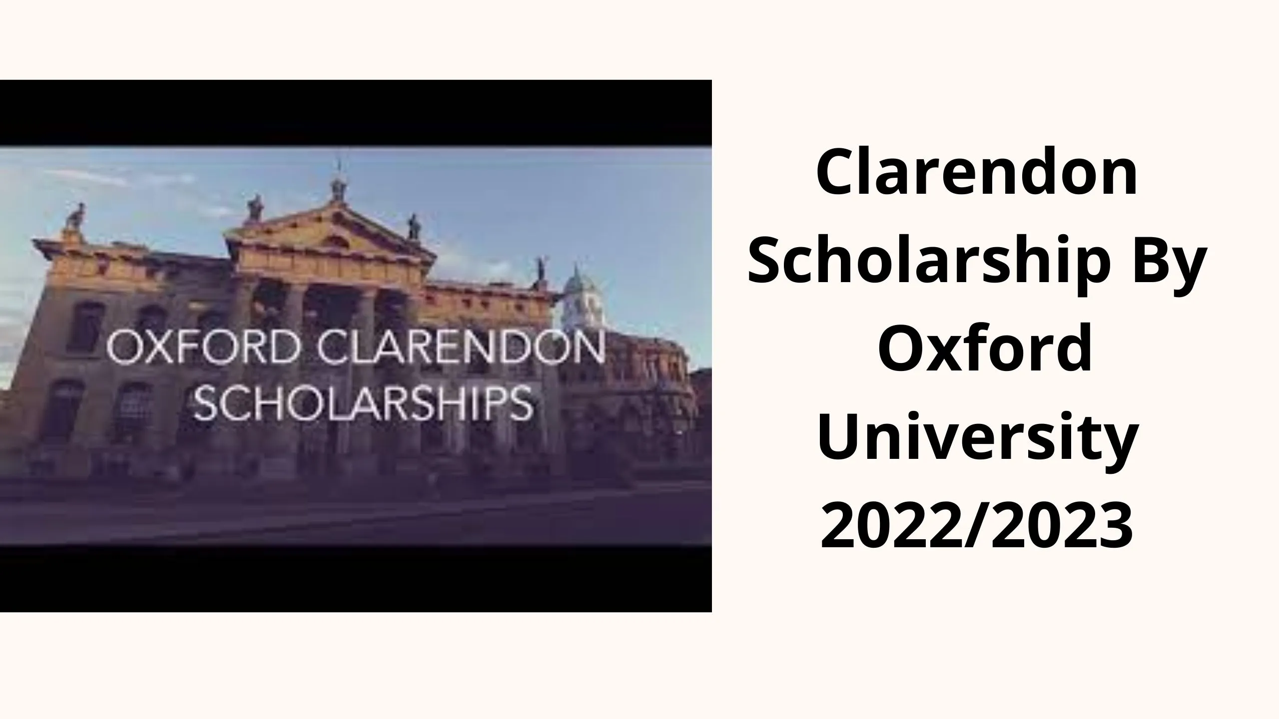 Clarendon Scholarship By Oxford University 2022/2023. Apply Now