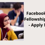 Facebook PhD Fellowship 2023 - Apply Now