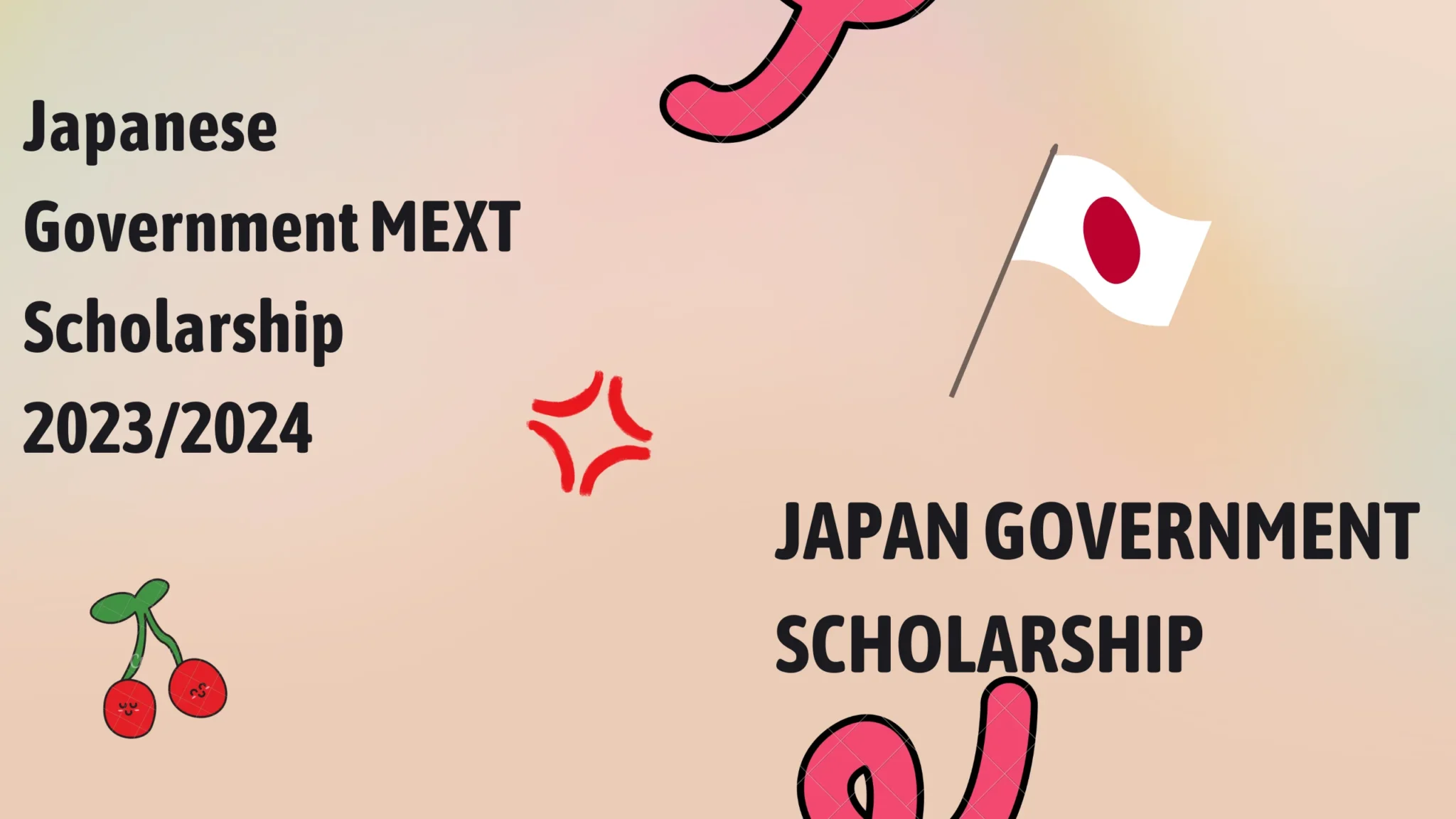 Japan Government scholarship    How To Apply | Japan Embassies And Consulates For MEXT Scholarship 2023/2024