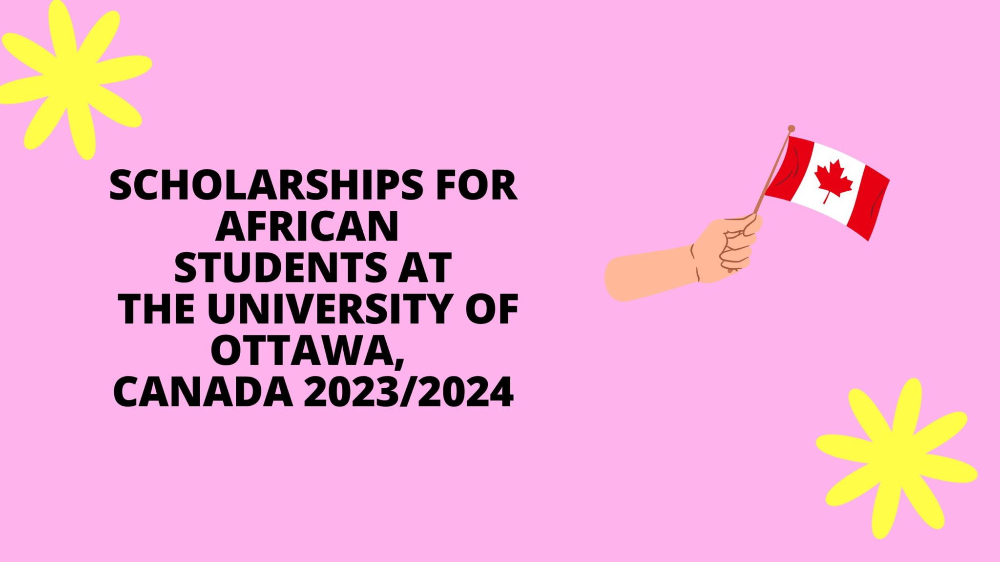 Scholarships for African Students at the University of Ottawa, Canada 20232024