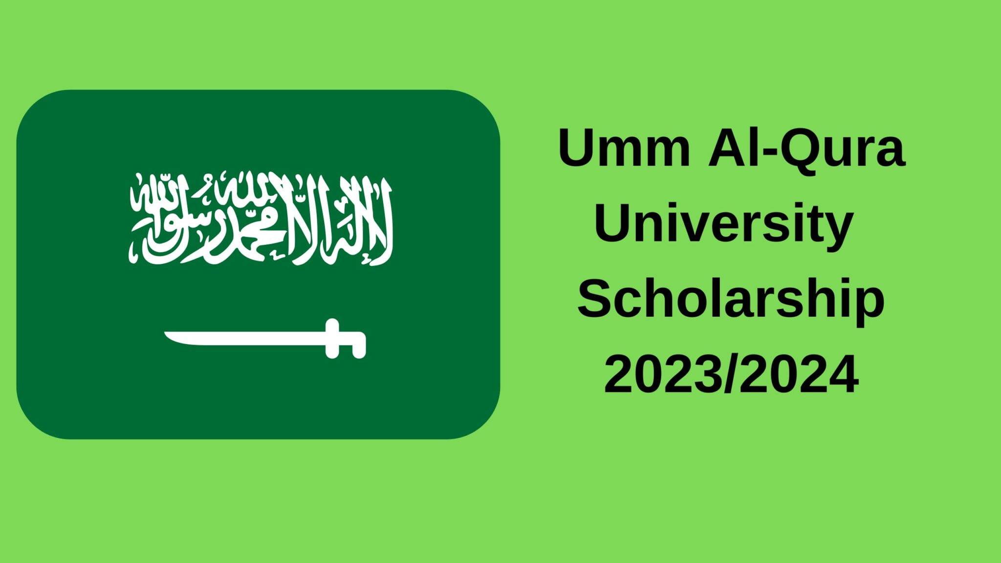 Umm Al-Qura University Scholarship 20232024