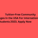 Tuition-Free Community Colleges In the USA For International Students 2023