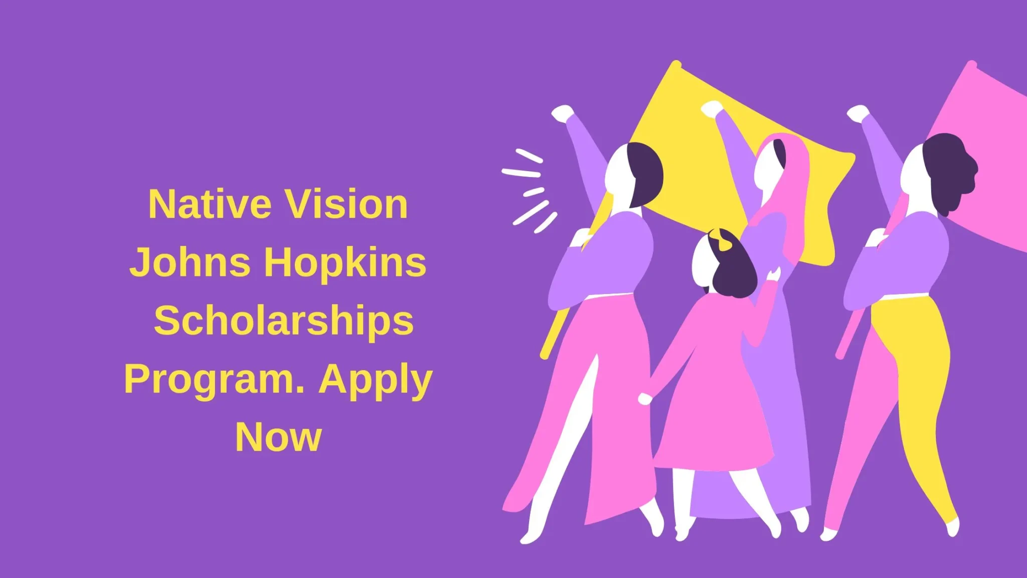 Native Vision Johns Hopkins Scholarships Program