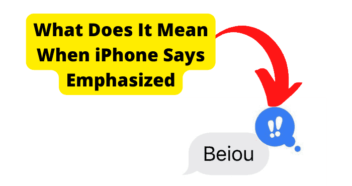 Meaning of Emphasized on iPhone 2023