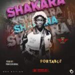 Portable – Shakara Oloje download mp3