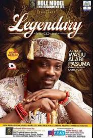 Wasiu Alabi Pasuma – Legendary Download MP3