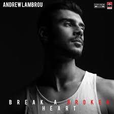 Andrew Lambrou – Break A Broken Heart MP3 Download