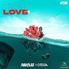 Davolee Ft. Otega – Fun for Love MP3 Download