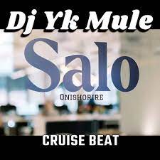 Dj Yk Mule – Salo Weyrey Onishorire Cruise Beat MP3 Download