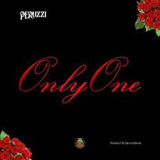 Peruzzi – Only One MP3 Download