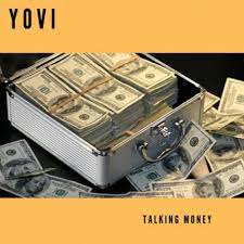 Yovi – Talking Money MP3 Download