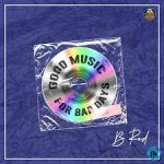 B-Red ft Seyi Vibez – Issue MP3 Download