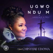 Chinyere Udoma – Ụgwọ Ndụ M (Jesus Paid In Full) MP3 Download
