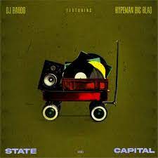 DJ Baddo Ft. Hypeman Big Blaq – State And Capital MP3 Download