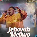 Judikay ft 121 Selah – Jehovah ‘Meliwo Live MP3 Download