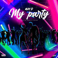 May D – My Party MP3 Download