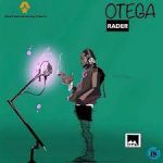 Otega – Rader MP3 Download