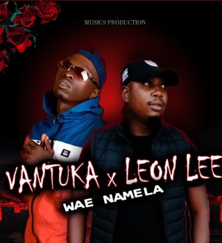 Vantuka Ft Leon Lee – Wae Namela MP3 Download