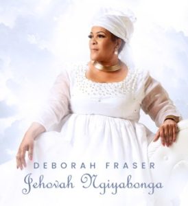 Deborah Fraser – Yehla Moya MP3 Download