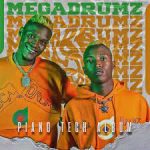 Megadrumz – For Your Soul MP3 Download