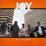 The Joy – Hlala Nami MP3 Download