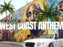 Macg – West Coast Anthem MP3 Download