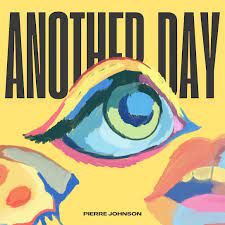 Pierre Johnson – Another Day MP3 Download