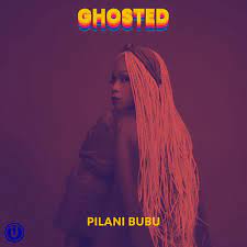 Pilani Bubu – Ghosted MP3 Download