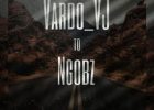 Vardo VJ – To Ngobz MP3 Download