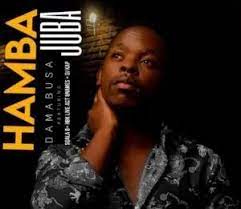 DaMabusa – Hamba Juba MP3 Download