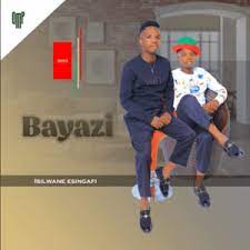 Bayazi – Ngithembele kuwe MP3 Download