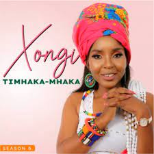 Xongi – Timhaka-Mhaka MP3 Download